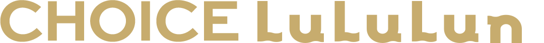 LuLuLun CHOICE