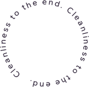 Cleanliness to the end.